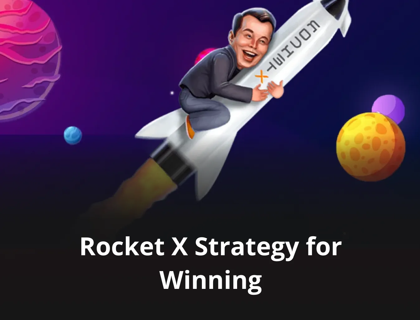 rocket x strategy